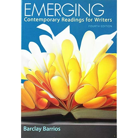 Pre-Owned Emerging: Contemporary Readings for Writers, 9781319056292, 1319056296, Paperback, Fourth edition