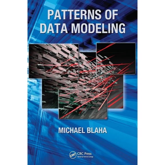 Emerging Directions in Database Systems  Patterns of Data Modeling, (Paperback)