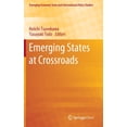 thumbnail image 1 of Emerging-Economy State and International Emerging States at Crossroads, (Hardcover), 1 of 1