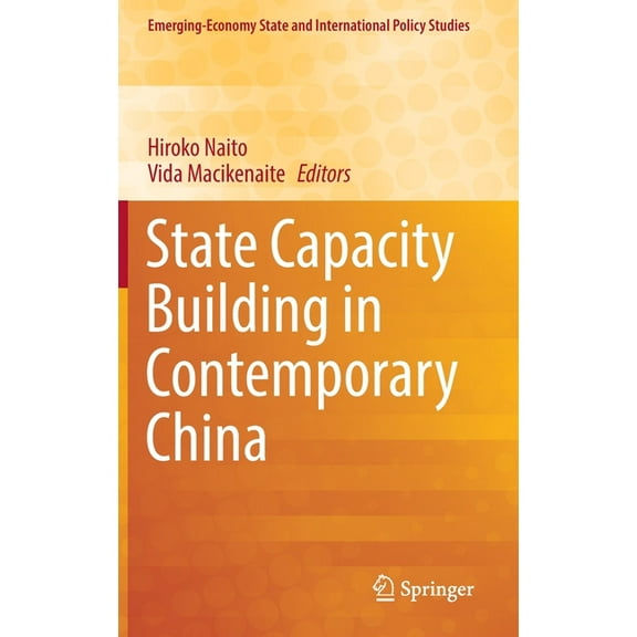 Emerging-Economy State and International State Capacity Building in Contemporary China, (Hardcover)