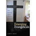 thumbnail image 1 of Emerging Evangelicals: Faith, Modernity, and the Desire for Authenticity, (Hardcover), 1 of 2