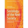 thumbnail image 1 of Emerging Globalities and Civilizational Sociology of the Next Society: Multiple Modernities, Glocalization and Membership Order, (Hardcover), 1 of 1