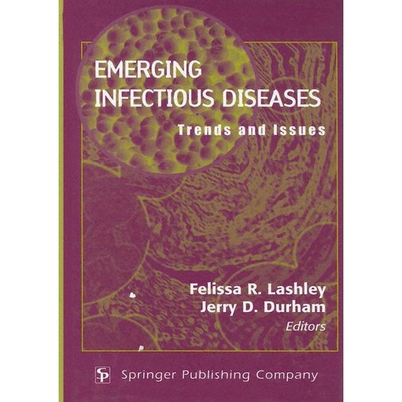 Emerging Infectious Diseases: Trends and Issues