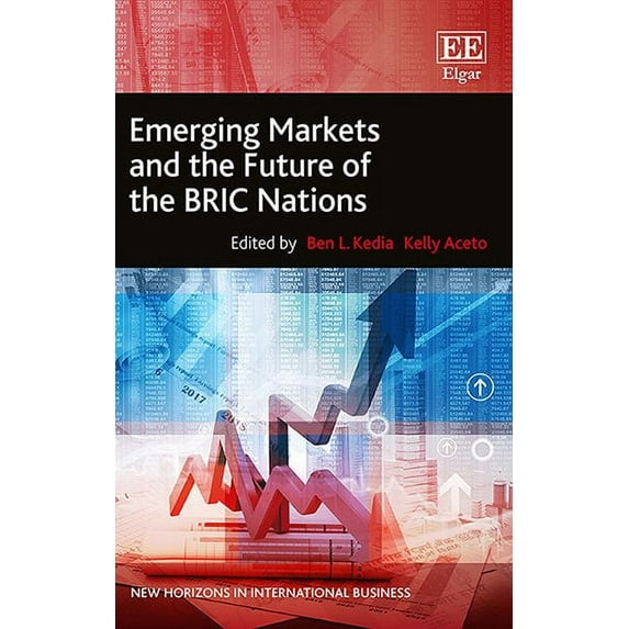 Emerging Markets and the Future of the Bric Nations