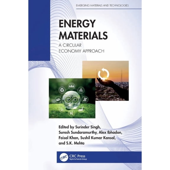Emerging Materials and Technologies Energy Materials: A Circular Economy Approach, (Paperback)