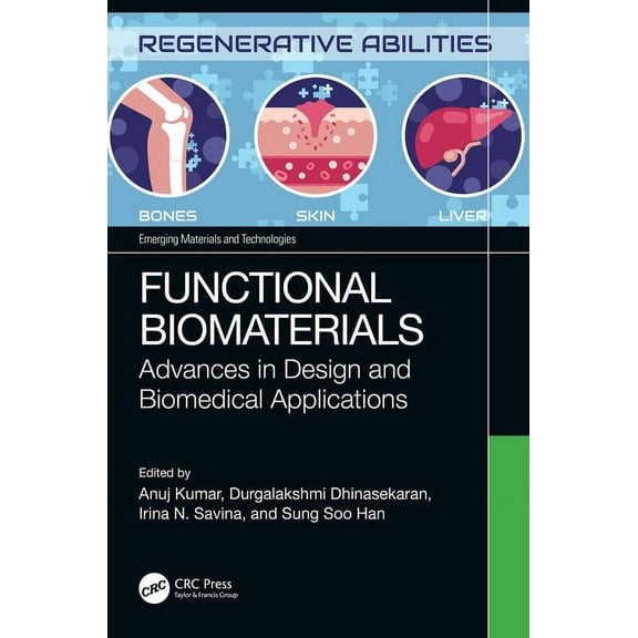 Emerging Materials and Technologies Functional Biomaterials: Advances in Design and Biomedical Applications, (Paperback)