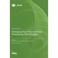 thumbnail image 1 of Emerging Non-Thermal Food Processing Technologies, (Hardcover), 1 of 1