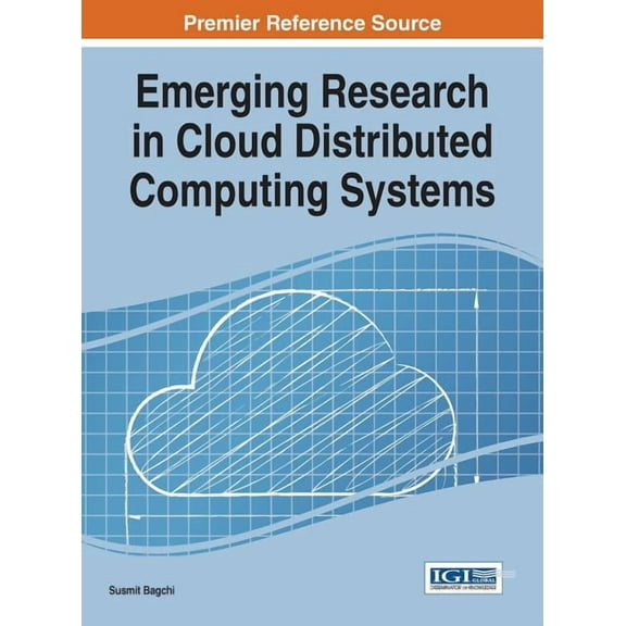 Emerging Research in Cloud Distributed Computing Systems (Hardcover)