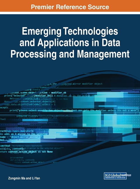 Emerging Technologies and Applications in Data Processing and ...