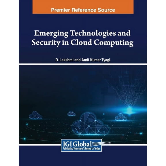 Emerging Technologies and Security in Cloud Computing, (Paperback)