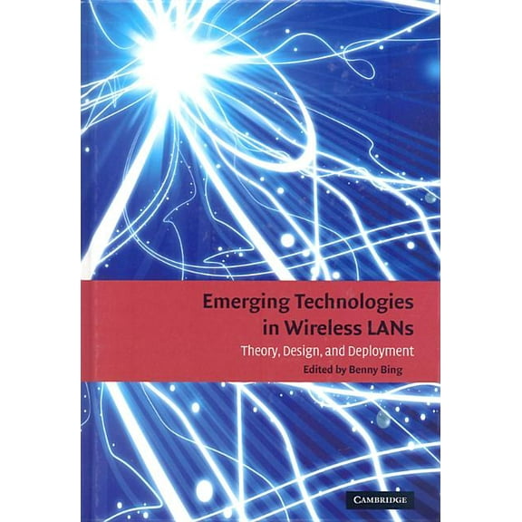 Emerging Technologies in Wireless LANs, (Hardcover)