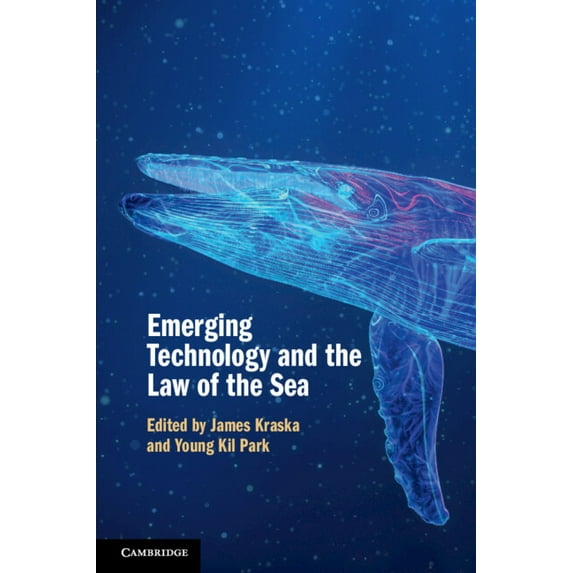 Emerging Technology and the Law of the Sea, (Paperback)