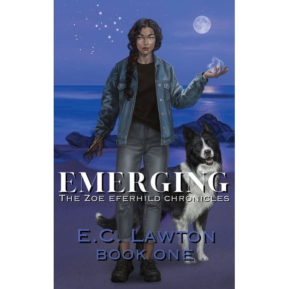Emerging, The Zoe Eferhild Chronicles, (Hardcover)