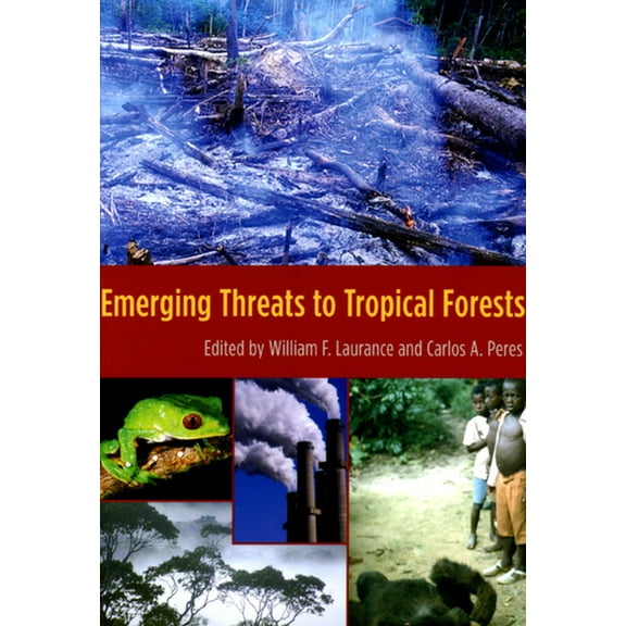 Emerging Threats to Tropical Forests (Paperback)