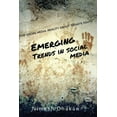 thumbnail image 1 of Emerging Trends In Social Media: Trends In New Media, (Paperback), 1 of 1