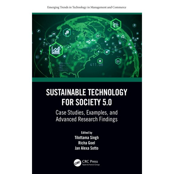 Emerging Trends in Technology in Managem Sustainable Technology for Society 5.0: Case Studies, Examples, and Advanced Research Findings, (Hardcover)