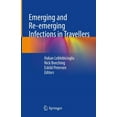 thumbnail image 1 of Emerging and Re-Emerging Infections in Travellers, (Hardcover), 1 of 1