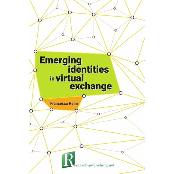 Emerging identities in virtual exchange (Paperback)