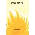 thumbnail image 1 of Emergings : A Meditation on the Emotions of Change (Paperback), 1 of 1