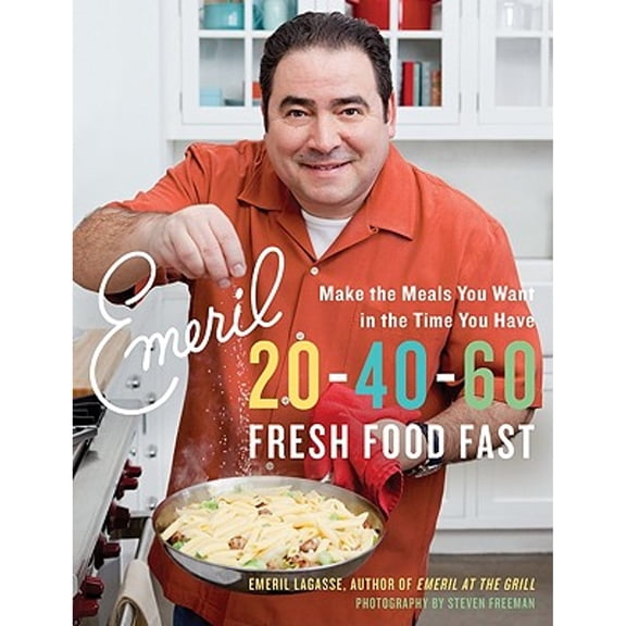 Pre-Owned Emeril 20-40-60: Fresh Food Fast (Paperback) 0061742945 9780061742941