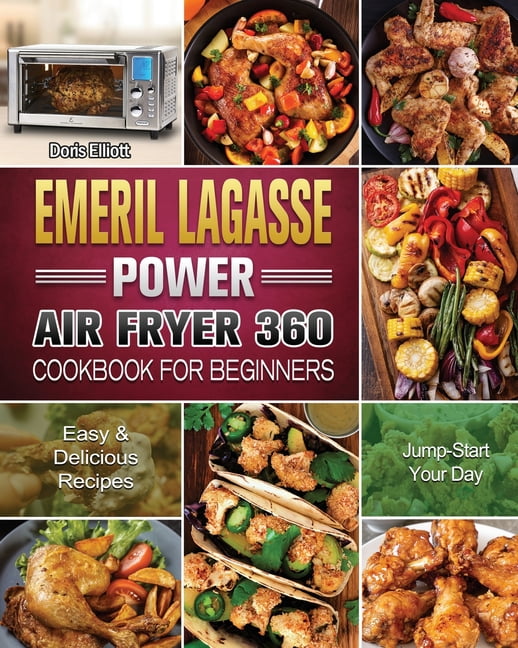 Emeril Lagasse Power Air Fryer 360 Cookbook (Paperback)