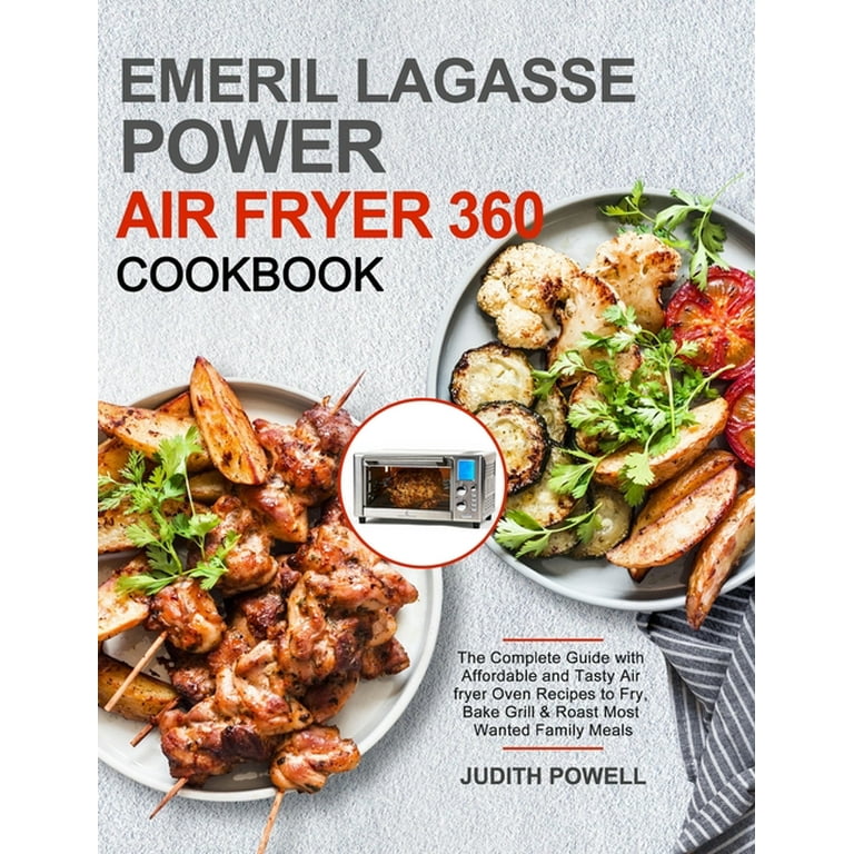 PowerXL Grill Air Fryer Combo Cookbook 2021: 1000 Crispy, Easy, Healthy  Recipes for Beginners and Advanced Users Master the Full Potential of Your  Pow (Paperback)