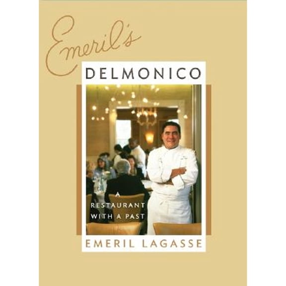 Emeril's Delmonico: A Restaurant with a Past