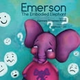 thumbnail image 1 of Emerson The Embodied Elephant, (Paperback), 1 of 1