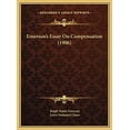 thumbnail image 1 of Emersons Essay On Compensation 1906 Hardcover 116963463X 9781169634633 Ralph Waldo Emerson, 1 of 1