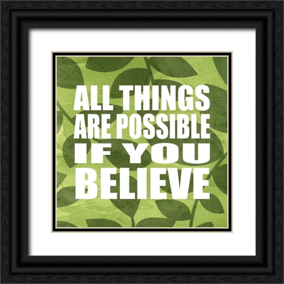 Emery, Kristin 26x26 Black Ornate Wood Framed with Double Matting Museum Art Print Titled - All Things Are Possible