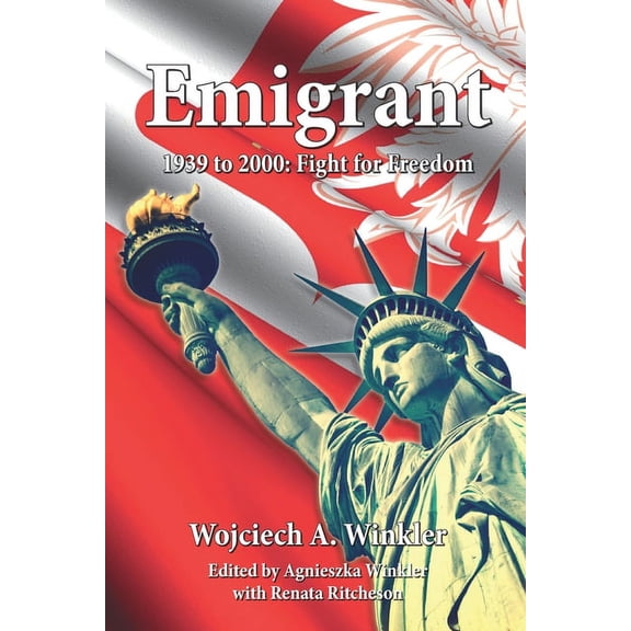 Emigrant : Fight for Freedom 1939 - 2000 (Paperback)