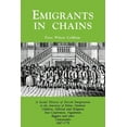 thumbnail image 1 of Emigrants in Chains. a Social History of the Forced Emigration to the Americas of Felons, Destitute Children, Political and Religious Non-Conformists, (Paperback), 1 of 1
