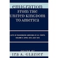 thumbnail image 1 of Pre-Owned Emigration from the United Kingdom to America: Lists of Passengers Arriving at U.S. Ports, (Hardcover 9780810861664) by Ira A Glazier, 1 of 1