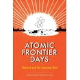 thumbnail image 1 of Emil and Kathleen Sick Book Western Hist Atomic Frontier Days: Hanford and the American West, (Paperback), 1 of 1