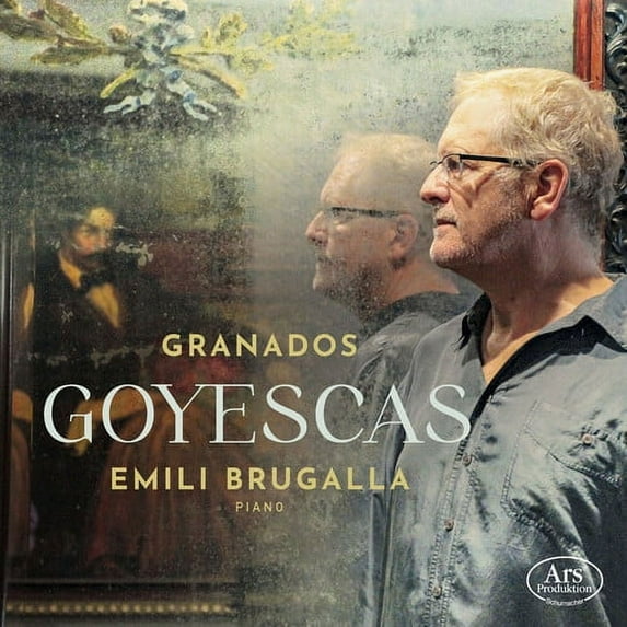 Emili Brugalla - Goyescas - Music & Performance - CD