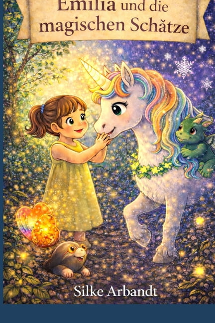 Emilia und die magischen SchÃ¤tze: Ein magisches Vorlesebuch fÃ¼r Kinder ab 4 Jahren Ã¼ber Mut, Freundschaft und Fantasie, (Paperback)