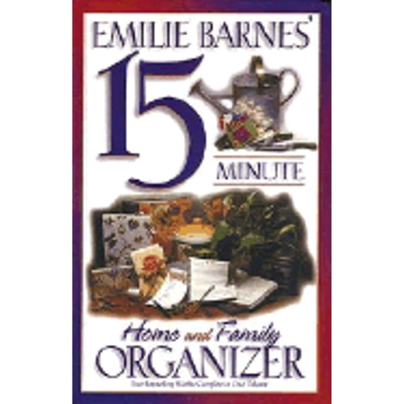 Pre-Owned Emilie Barnes' 15-Minute Home and Family Organizer (Hardcover) 9780884863625