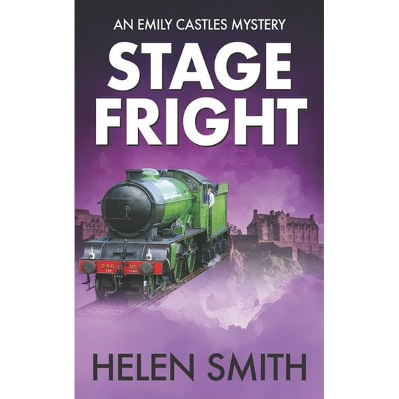 Emily Castles Mysteries: Stage Fright: A British Mystery (Paperback)