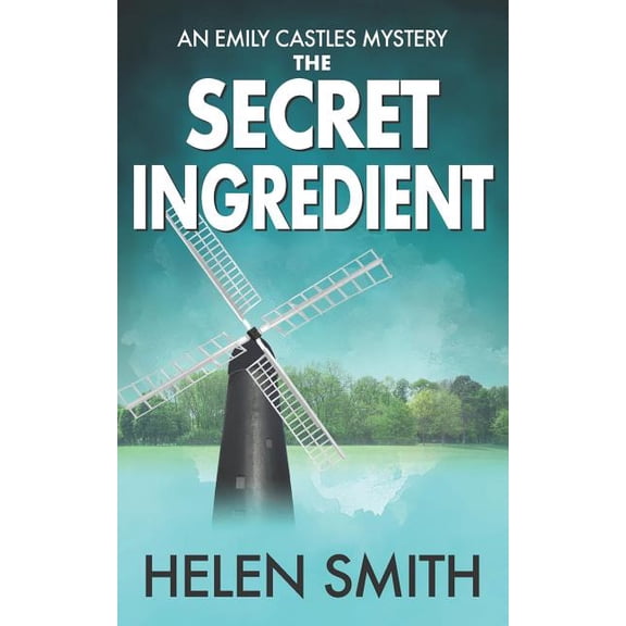 Emily Castles Short Mysteries The Secret Ingredient: A British Mystery, Book 4, (Paperback)