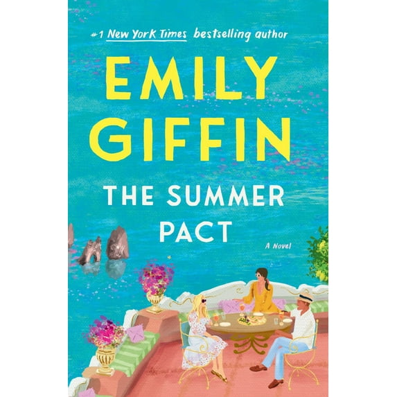 Emily Giffin: The Summer Pact: A Novel (Hardcover)