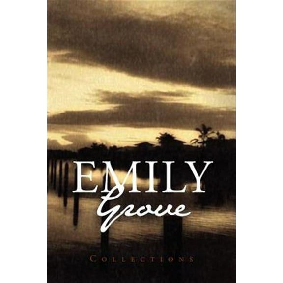 Emily Grove: Collections