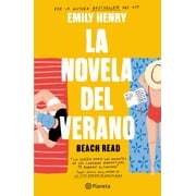 La Novela Del Verano / Beach Read Paperback