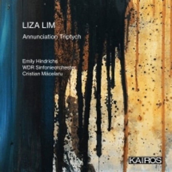 Emily Hindrichs - Liza Lim: Annunciation Triptych - Music & Performance - CD