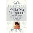 thumbnail image 1 of Pre-Owned Everyday Etiquette: Practical Advice for Social Situations at Home and on the Job (Emily Post's Essentials) (Unknown) 0062736639 9780062736635, 1 of 1