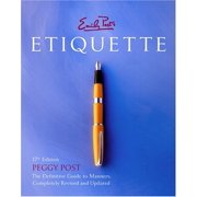 Emily Posts Etiquette 17th Edition