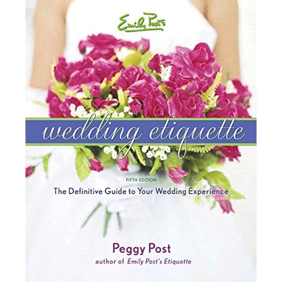 Pre-Owned Emily Post's Wedding Etiquette (Hardcover) 0060745045 9780060745042