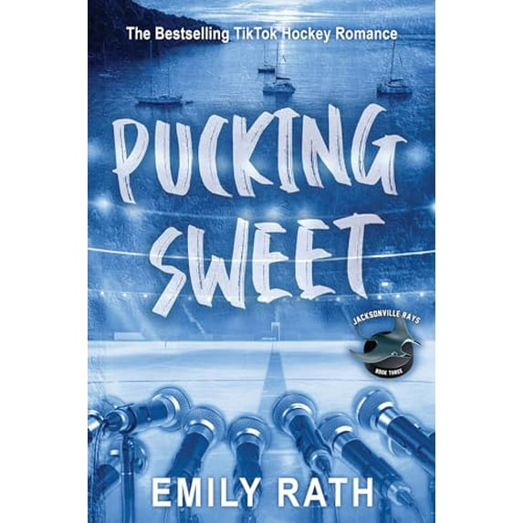 Pre-Owned Pucking Sweet (Jacksonville Rays Hockey) Paperback