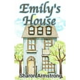 thumbnail image 1 of Emily's House Emily's House, (Paperback), 1 of 1