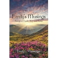 thumbnail image 1 of Emily'S Musings: Songs of Faith, Joy and Love, (Paperback), 1 of 1
