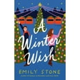 thumbnail image 1 of Emily Stone: A Winter Wish: A Novel (Paperback), 1 of 1